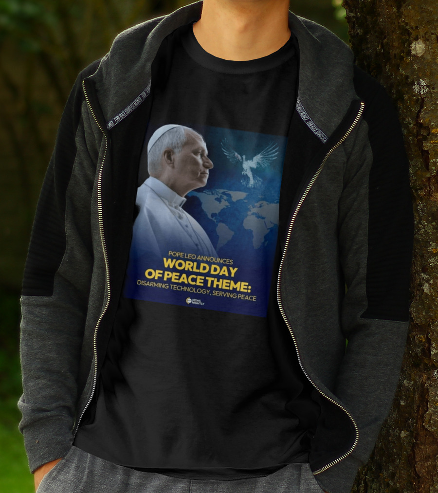 Pope Leo Announces World Day Of Peace Theme Disarming Technology Serving Peace News Nightly T-Shirt