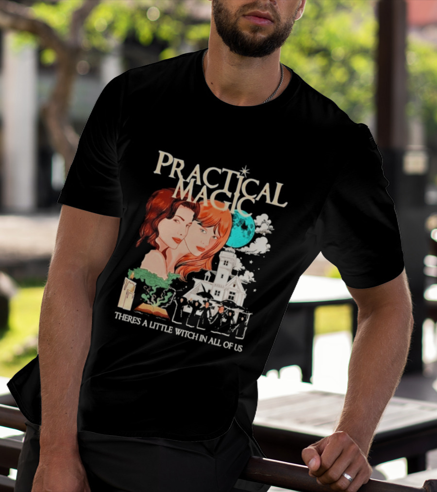 Practical Magic There's A Little Witch In All Of Us House And Moon T-Shirt