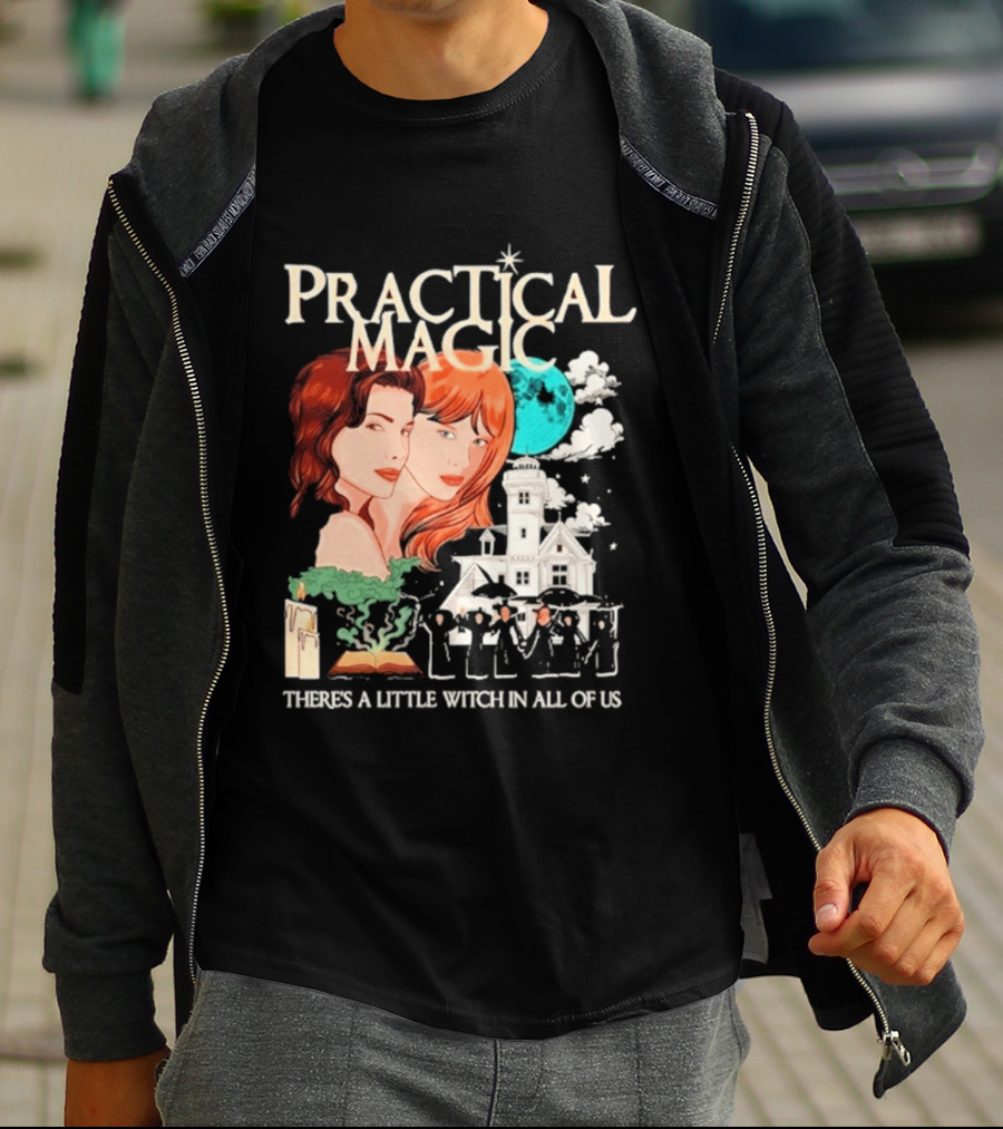 Practical Magic There's A Little Witch In All Of Us House And Moon T-Shirt