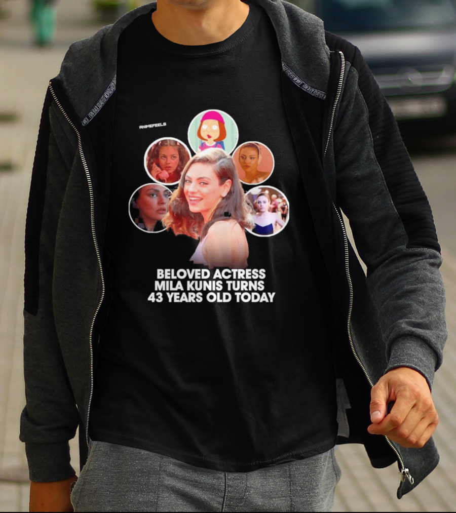 Beloved Actress Mila Kunis Turns 43 Years Old Today T-Shirt
