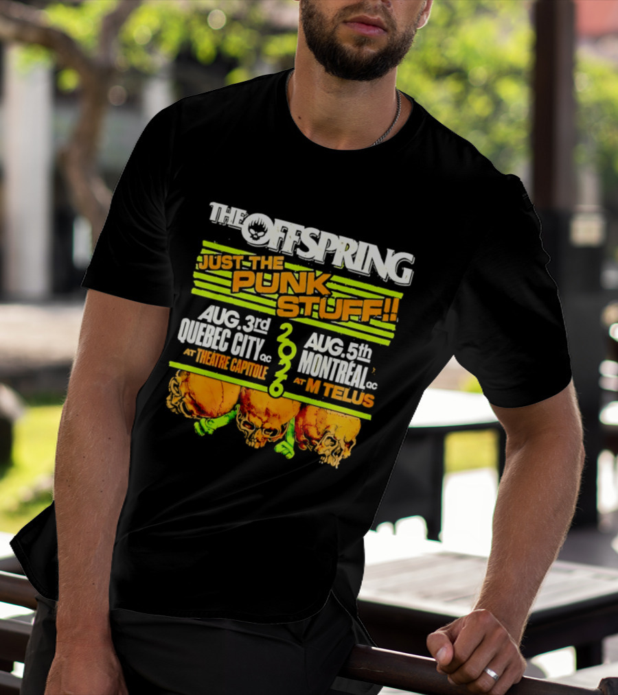 The Offspring Just The Punk Stuff 2026 Quebec City Theatre Capitole Montreal MTelus Tour T-Shirt