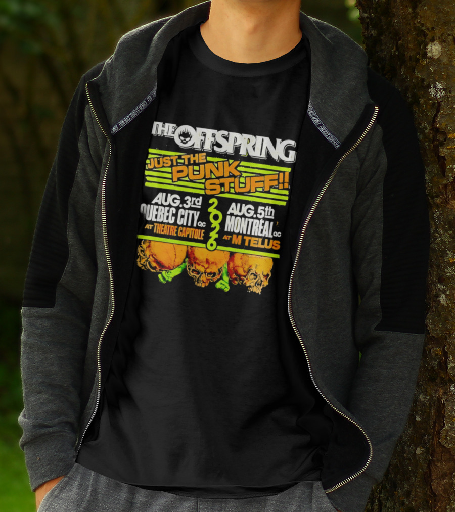 The Offspring Just The Punk Stuff 2026 Quebec City Theatre Capitole Montreal MTelus Tour T-Shirt