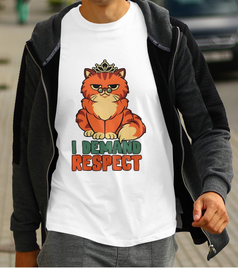 Cat With Crown I Demand Respect Pet Lover Distressed T-Shirt