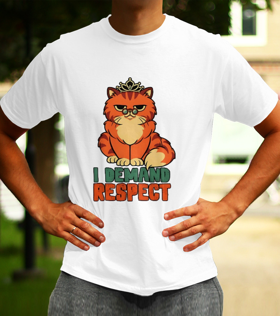 Cat With Crown I Demand Respect Pet Lover Distressed T-Shirt