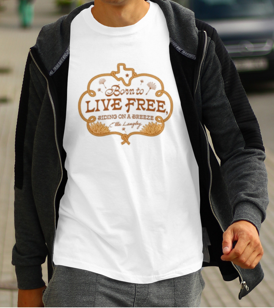 Shiner Texas Born To Live Free Riding On A Breeze 1909 T-Shirt