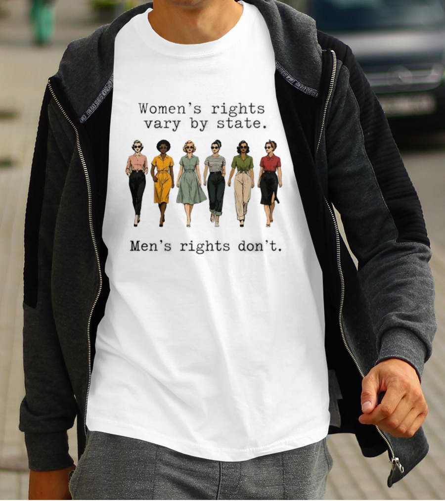 Women's Rights Vary By State Men's Rights Don't Vintage Diverse Fashion T-Shirt