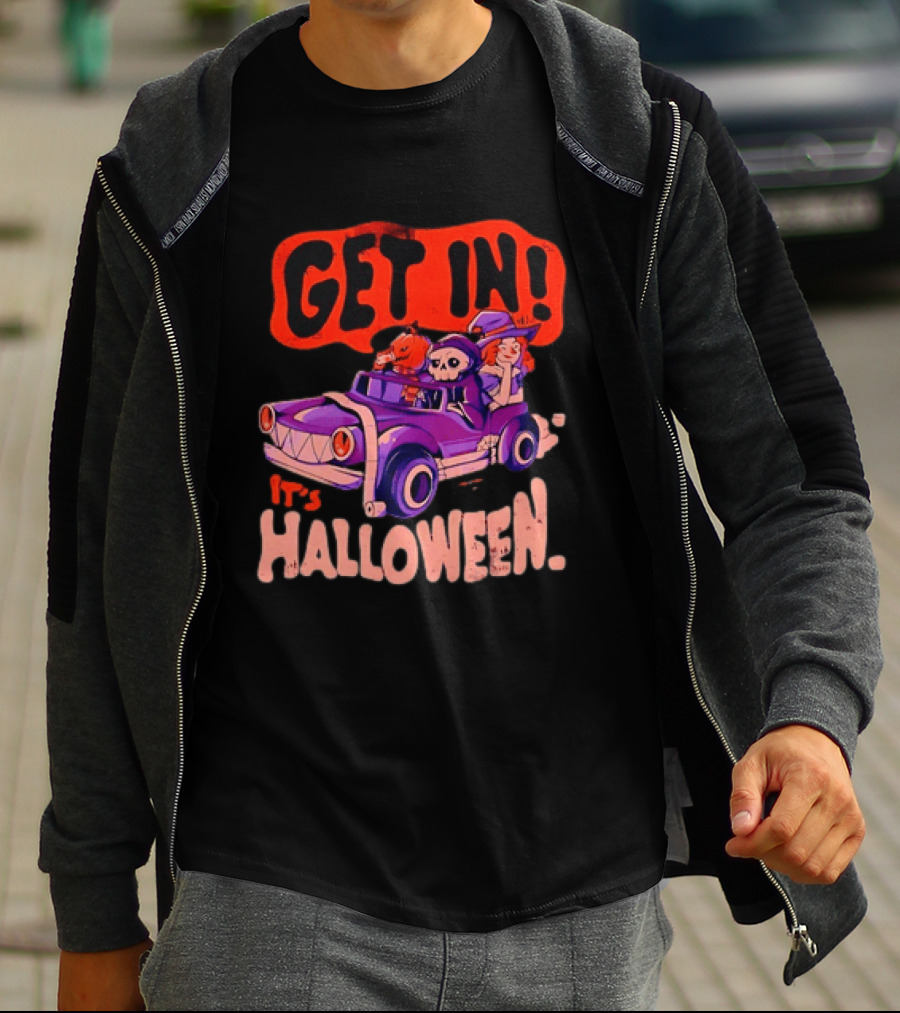 Get In It's Halloween Spooky Pumpkin Witch Car Fun T-Shirt