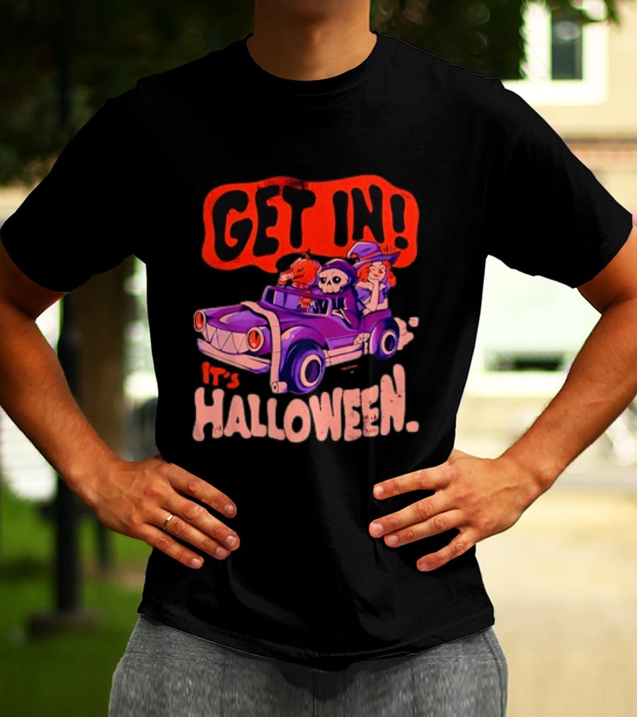 Get In It's Halloween Spooky Pumpkin Witch Car Fun T-Shirt