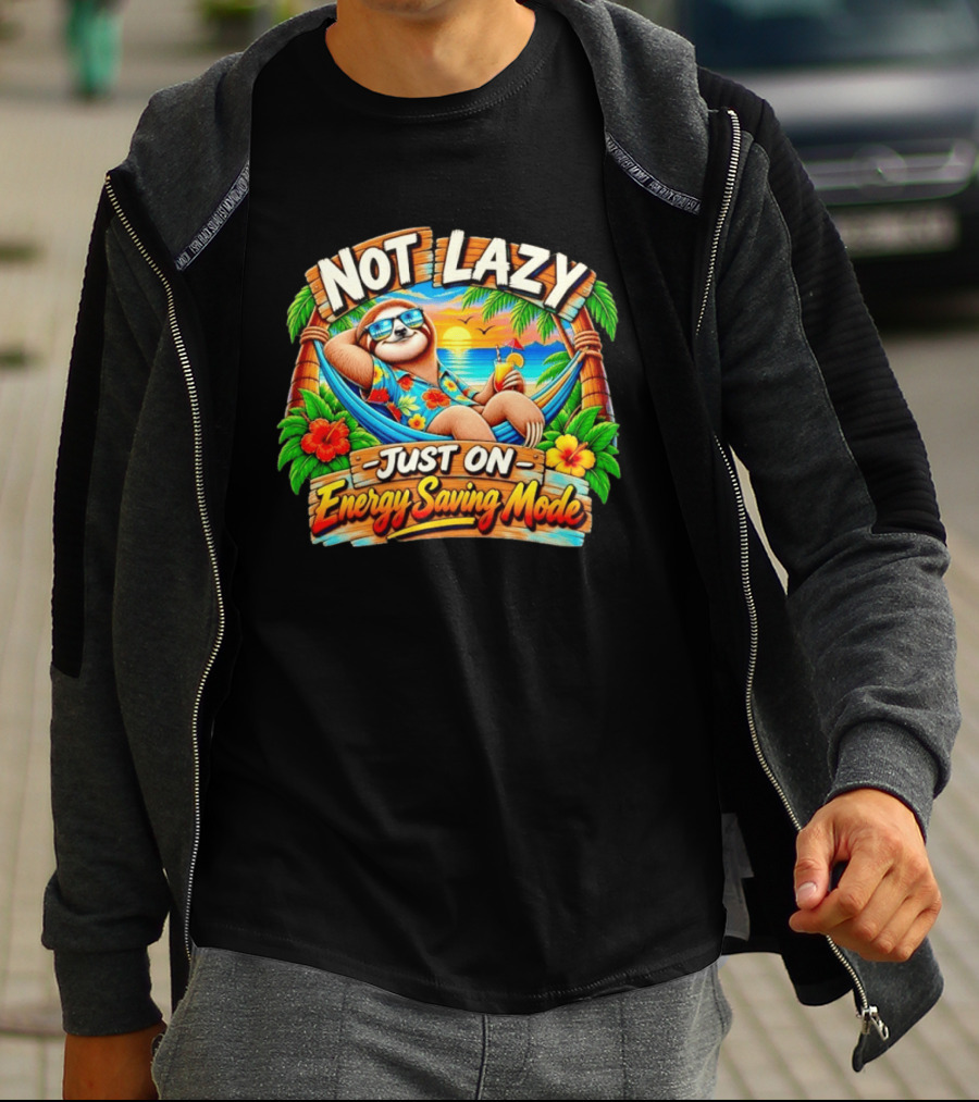 Not Lazy Just On Energy Saving Mode Tropical Sloth In Hammock T-Shirt