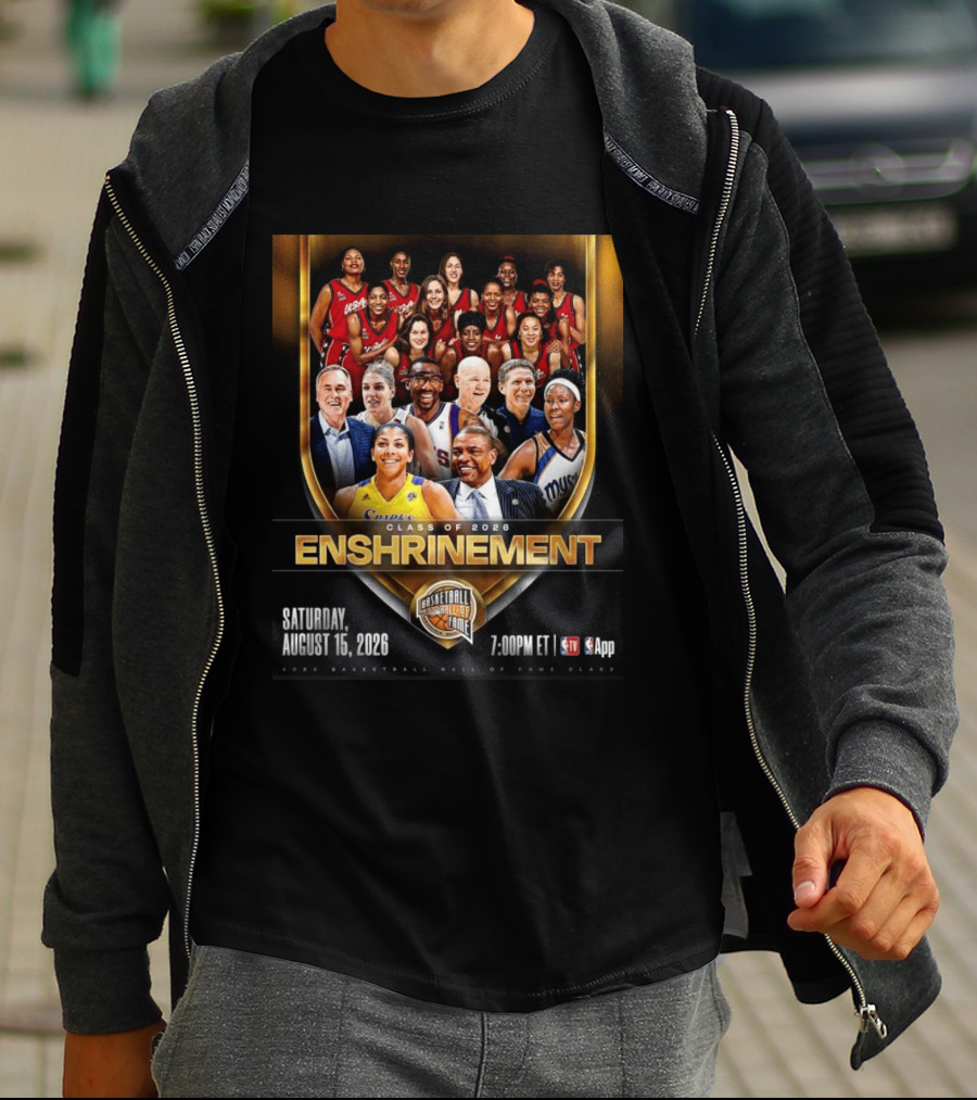 CLASS OF 2026 ENSHRINEMENT BASKETBALL HALL OF FAME SATURDAY AUGUST 15 2026 7.00PM ET TV App T-Shirt