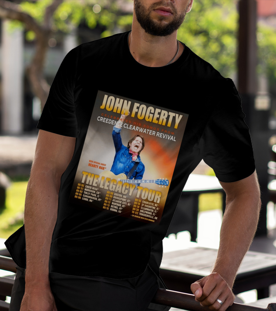 John Fogerty Celebrates His Songs From Creedence Clearwater Revival The Legacy Tour With Hearty Har Dates And Locations T-Shirt