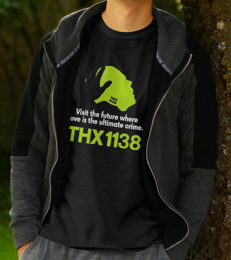 THX 1138 Visit The Future Where Love Is The Ultimate Crime T-Shirt