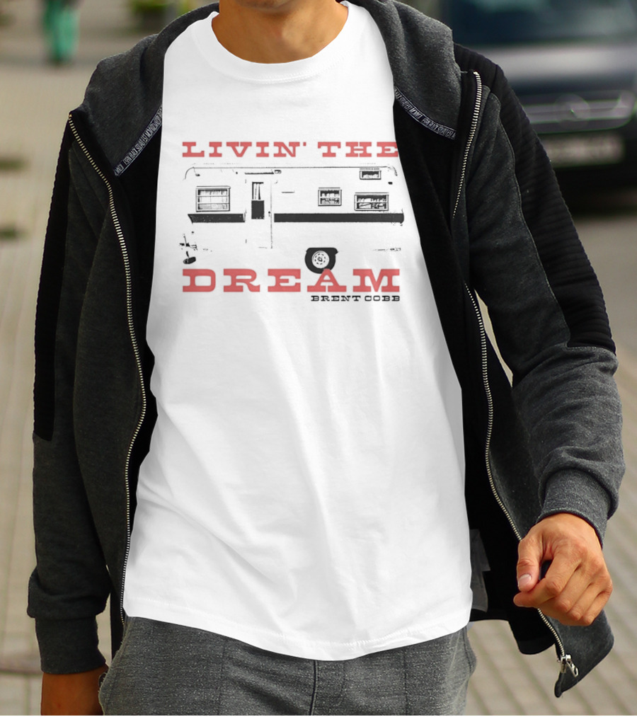 Livin' The Dream Brent Cobb Country Music Camper T-Shirt