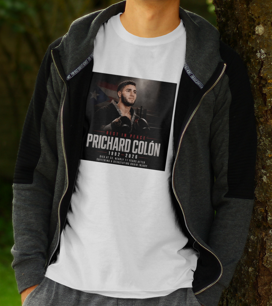 Rest In Peace Prichard Colón 1992 2026 Dies At 33 Nearly 11 Years After Suffering A Devastating Brain Injury T-Shirt