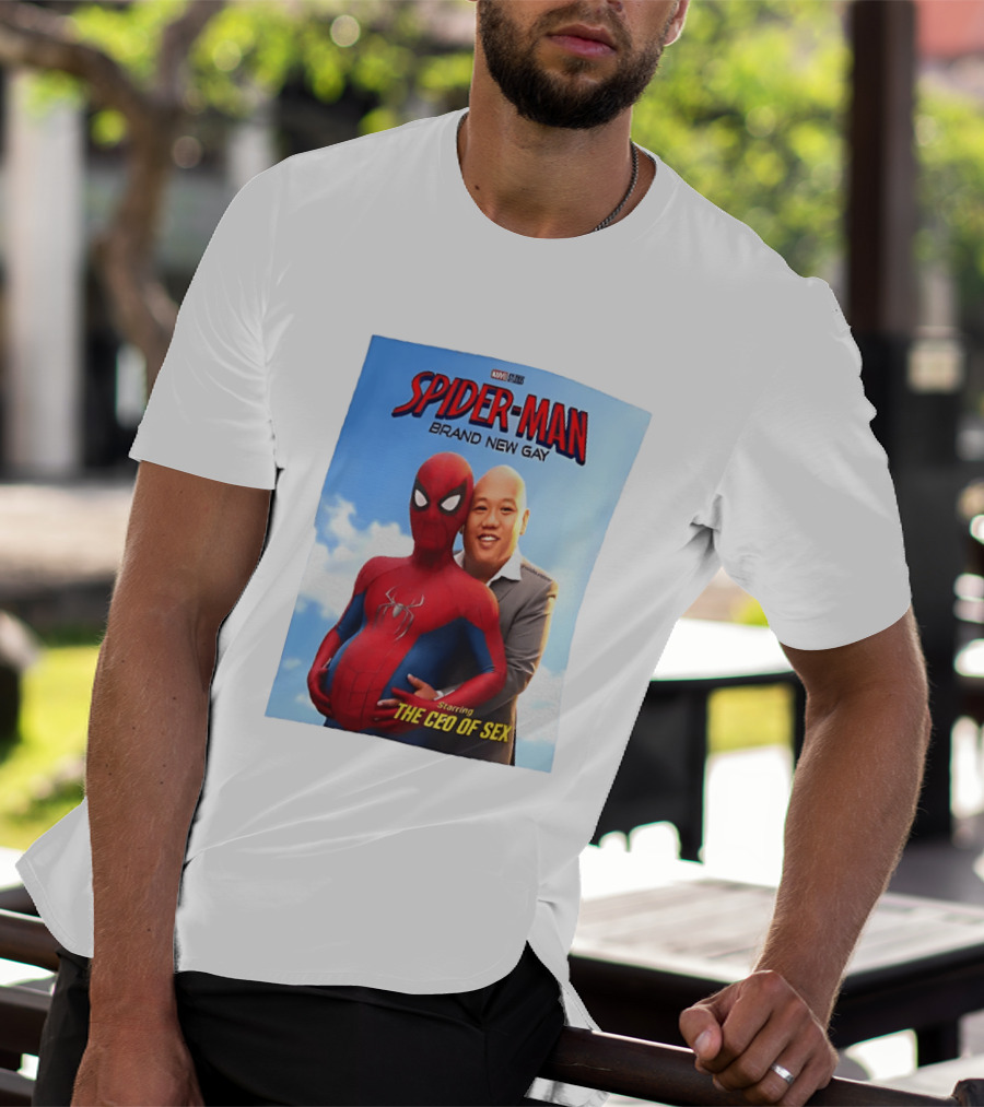 Spider Man Brand New Gay Starring The CEO Of Sex Marvel Studios T-Shirt
