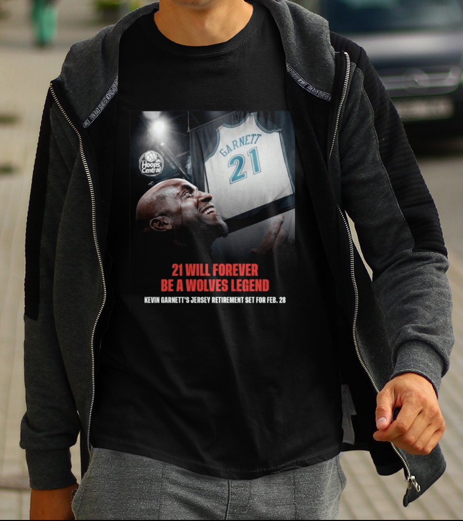 Kevin Garnett 21 Will Forever Be A Wolves Legend Jersey Retirement Feb 28 Hoops Central T-Shirt