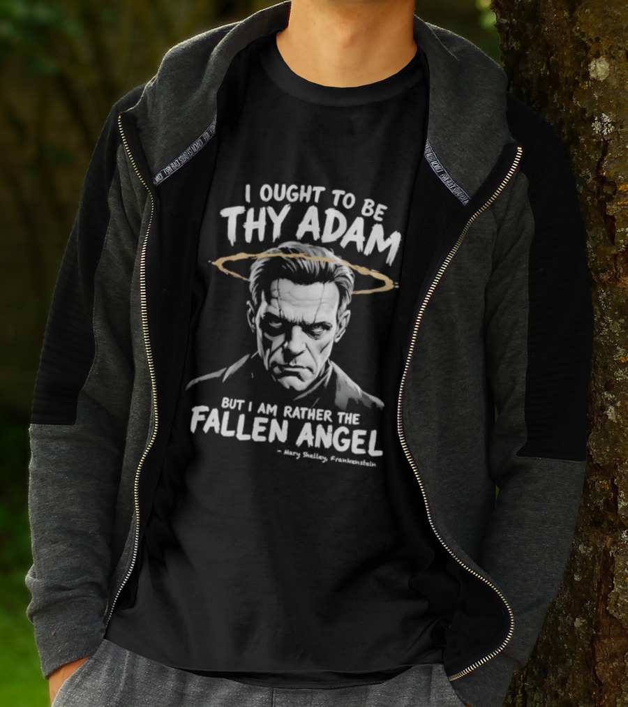 Frankenstein I Ought To Be Thy Adam But I Am Rather Fallen Angel Halo T-Shirt