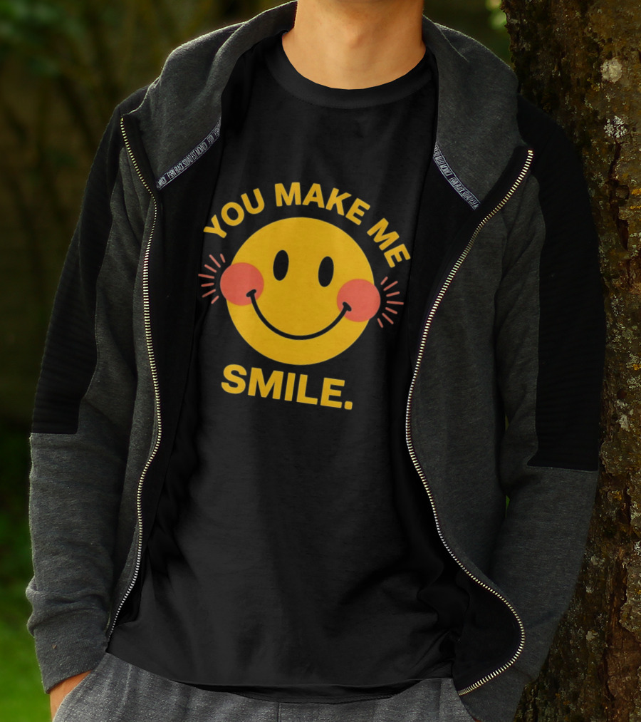 You Make Me Smile Smiley Face Positive Vibes T-Shirt