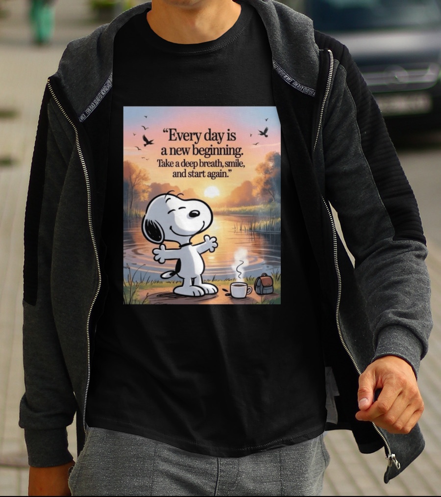 Every Day Is A New Beginning Snoopy Take A Deep Breath Smile And Start Again T-Shirt
