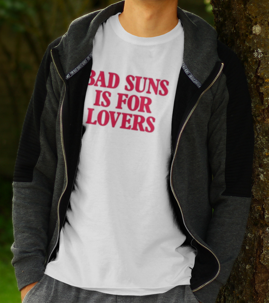 Bad Suns Store Bad Suns Is For Lovers T-Shirt