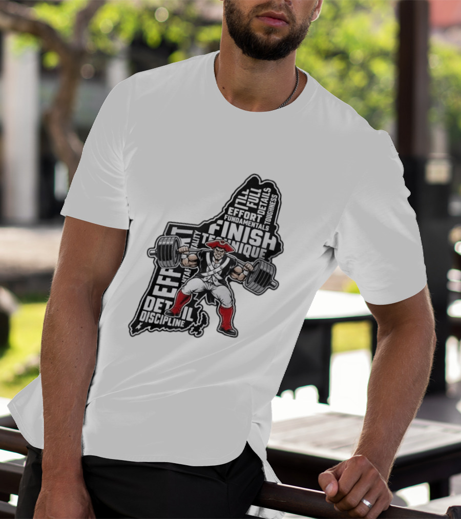 Patriots Weight Room Effort Discipline Finish Technique Toughness T-Shirt