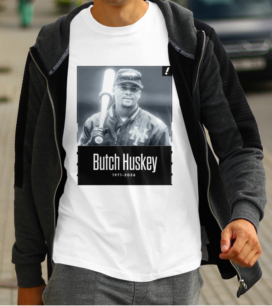 Sad News In The Baseball World As Former Met Butch Huskey Has Passed Away At The Age Of 54 T-Shirt