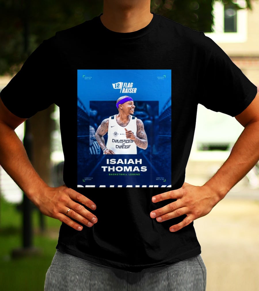 Isaiah Thomas 12 Flag Raiser Champions Of Change Basketball Legend T-Shirt