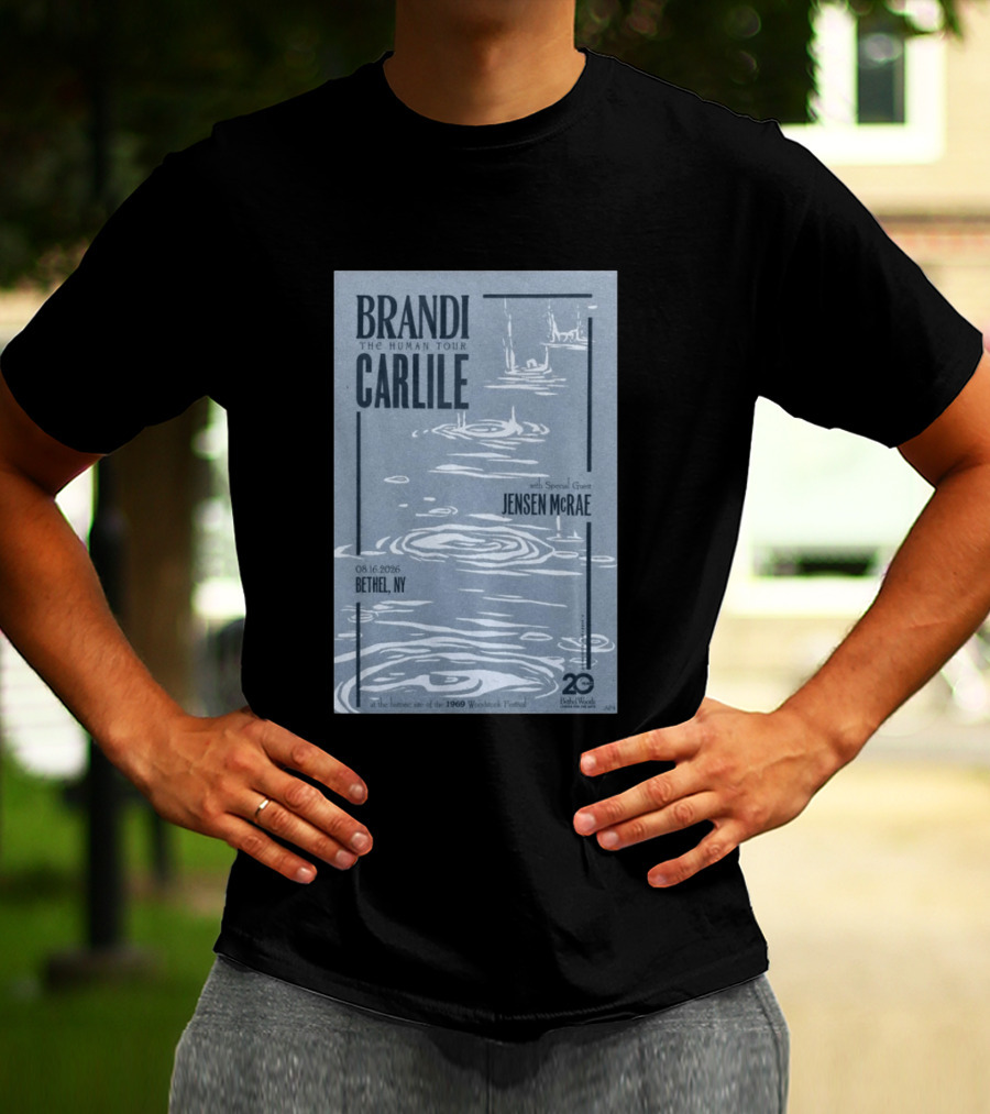 Brandi Carlile The Human Tour August 16 2026 Bethel Ny With Special Guest Jensen Mcrae Woodstock 20 Years Bethelwoods 1969 T-Shirt