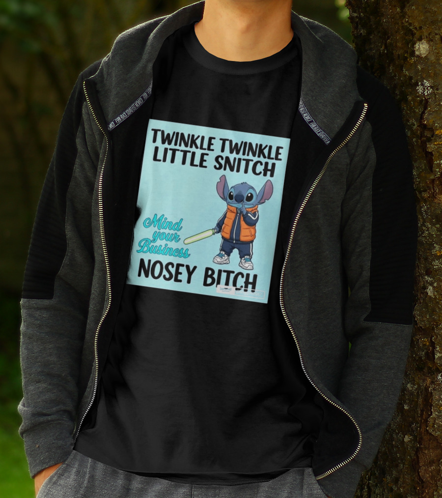 Twinkle Twinkle Little Snitch Mind Your Business Nosey Bitch Stitch T-Shirt