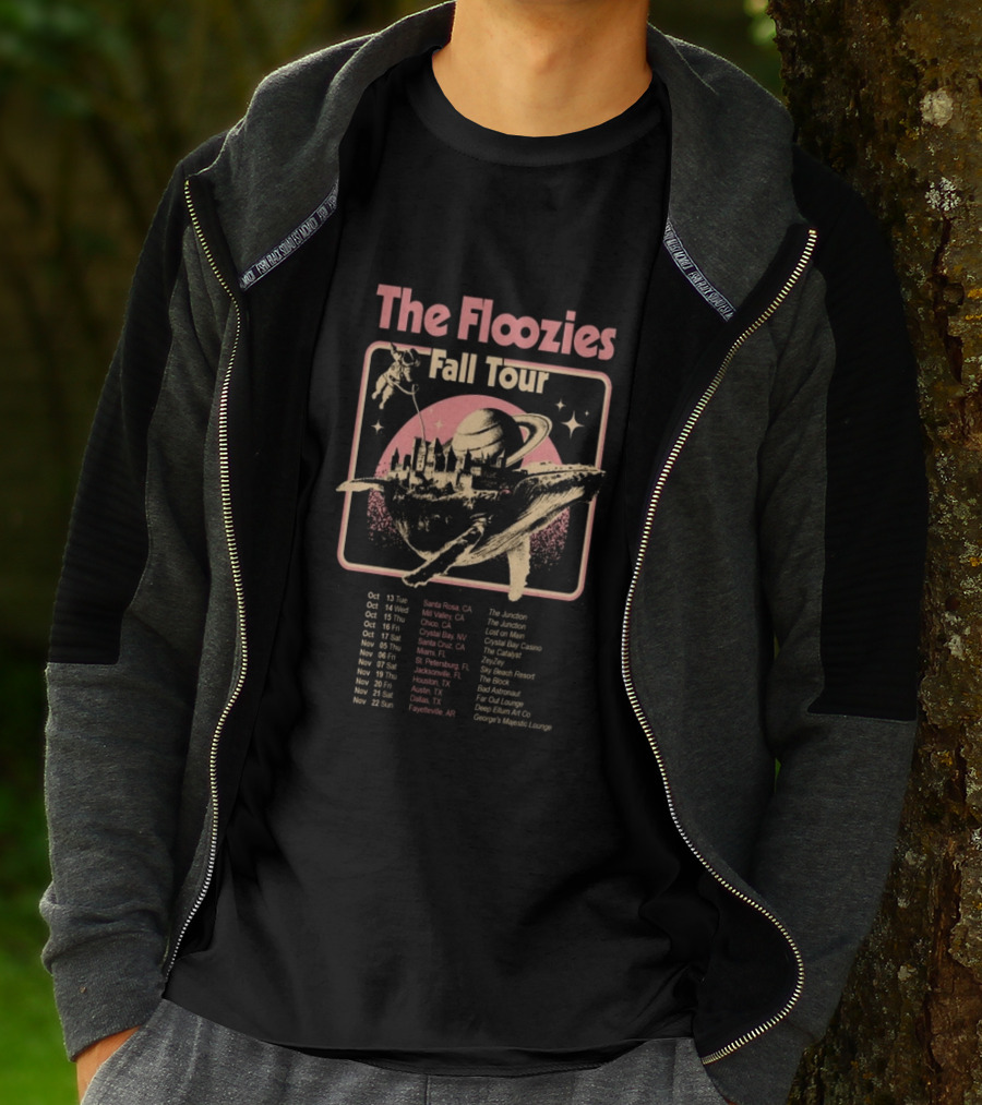 The Floozies Fall Tour 2026 Santa Rosa Mill Valley Chico Crystal Bay Santa Cruz Miami St Petersburg Jacksonville Houston Austin Dallas Fayetteville T-Shirt