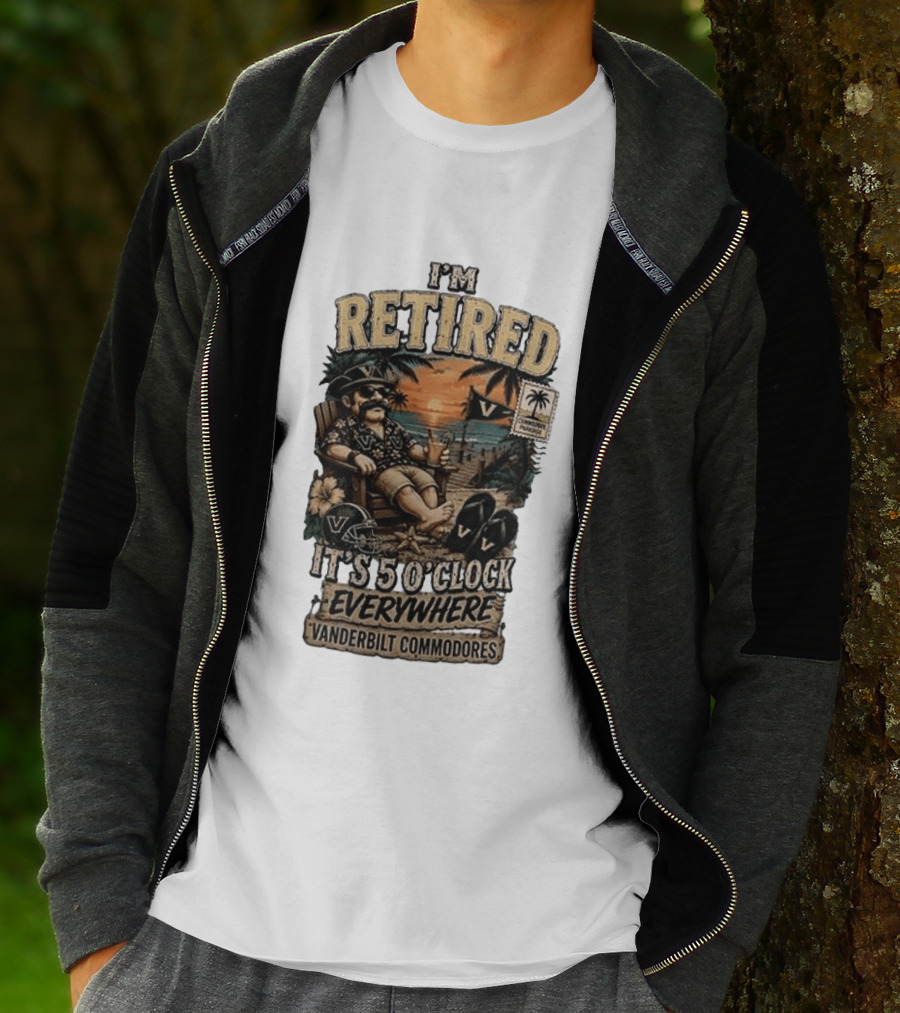 Vanderbilt Commodores I'm Retired It's 5 O' Everywhere Tropical Paradise T-Shirt