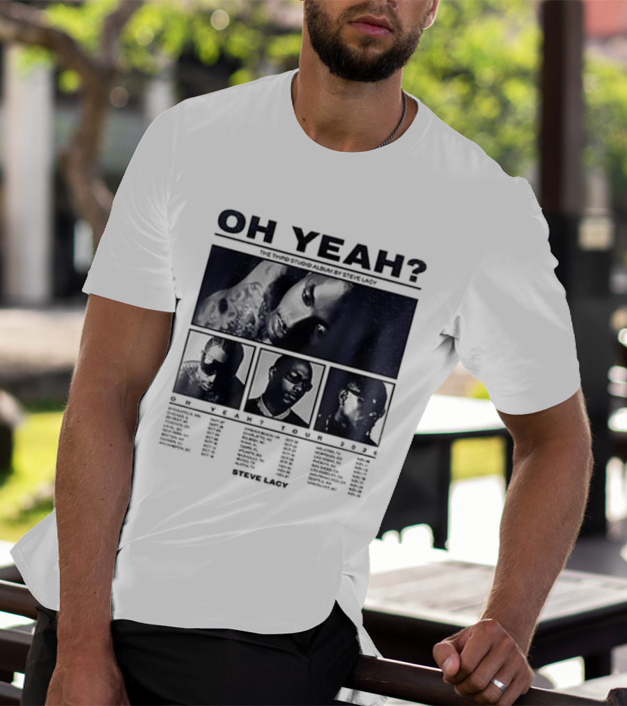 Steve Lacy Oh Yeah Tour Cities List Music Event Dates Compilation T-Shirt