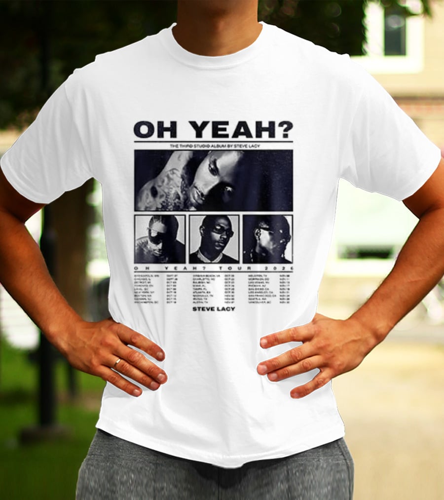 Steve Lacy Oh Yeah Tour Cities List Music Event Dates Compilation T-Shirt