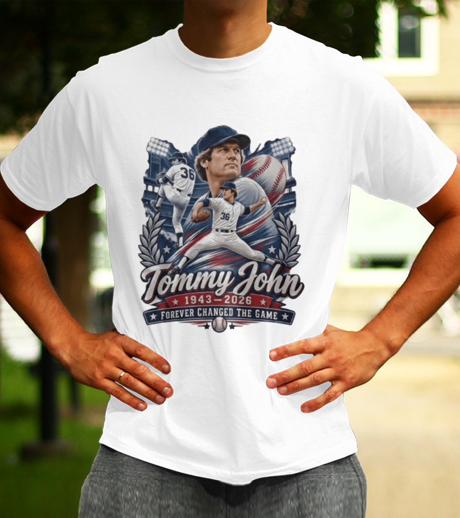 Tommy John 1943 2026 Baseball Legend Forever Changed The Game T-Shirt