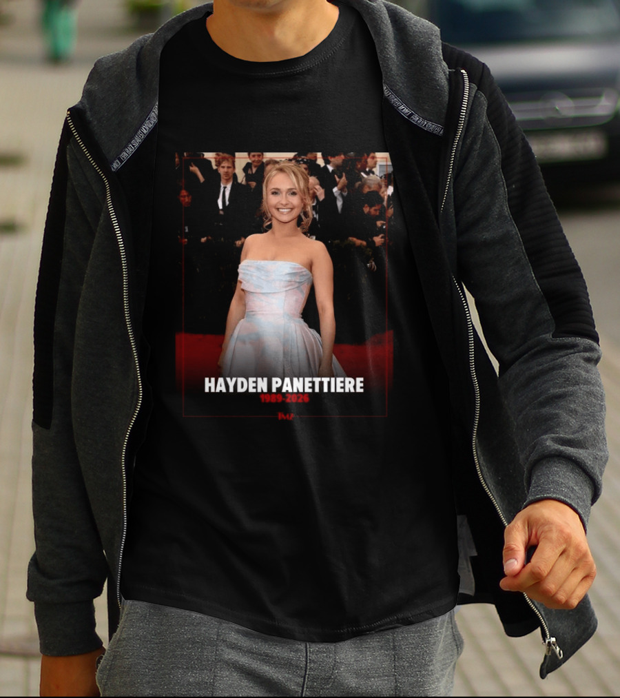 Hayden Panettiere Has Died At 36 1989 2026 T-Shirt