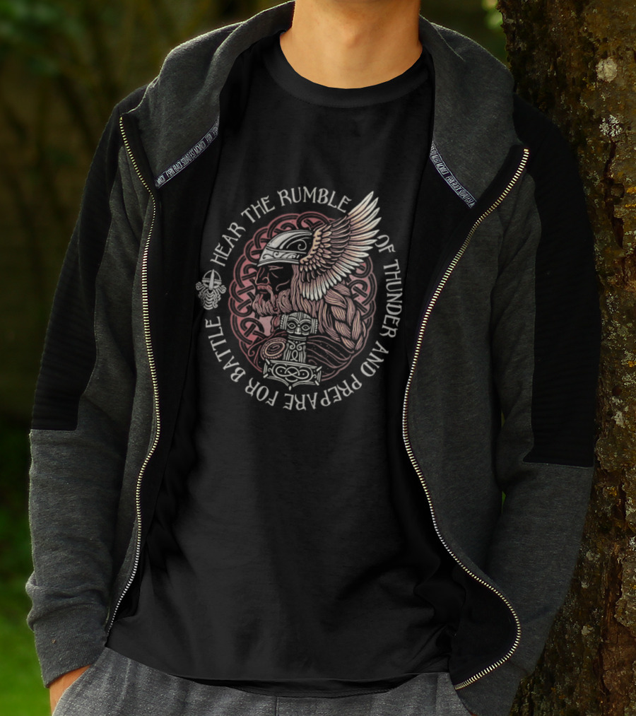 Hear The Rumble Of Thunder And Prepare For Battle Viking Warrior Nordic Raven Thor's Hammer T-Shirt