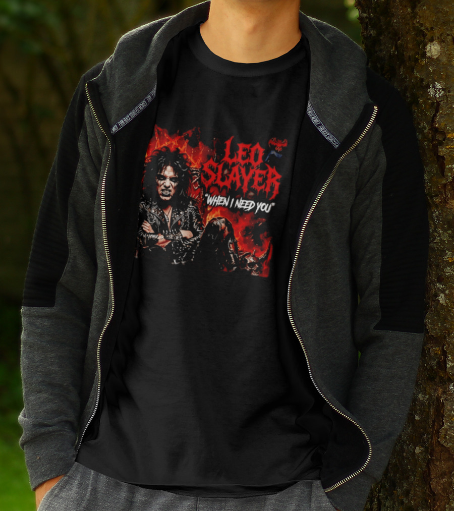Leo Slayer When I Need You Heavy Metal T-Shirt