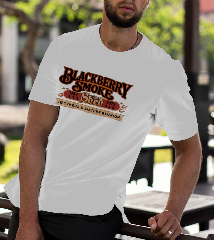 Blackberry Smoke May 14 16 2026 The Shed Brothers And Sisters Reunion T-Shirt
