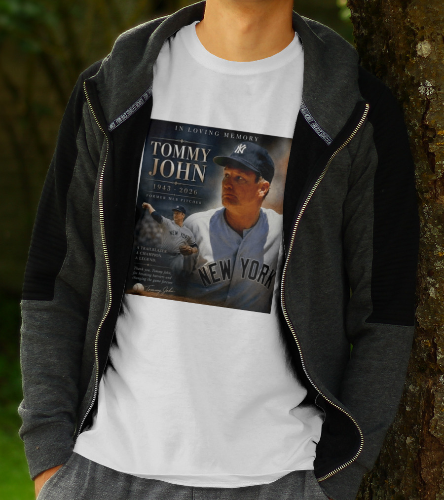 In Loving Memory Tommy John 1943 2026 New York Yankees MLB Pitcher Legend Trailblazer T-Shirt