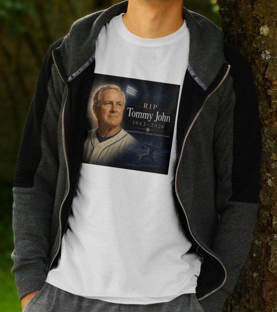RIP Tommy John Legendary MLB Pitcher 1943 2026 Namesake Of Tommy John Surgery T-Shirt