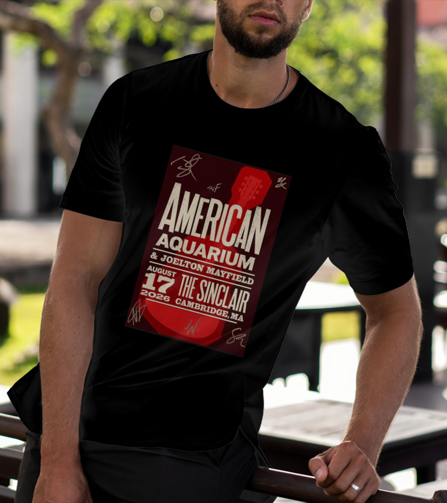 American Aquarium Joelton Mayfield August 17 2026 The Sinclair Cambridge MA Concert Tour T-Shirt