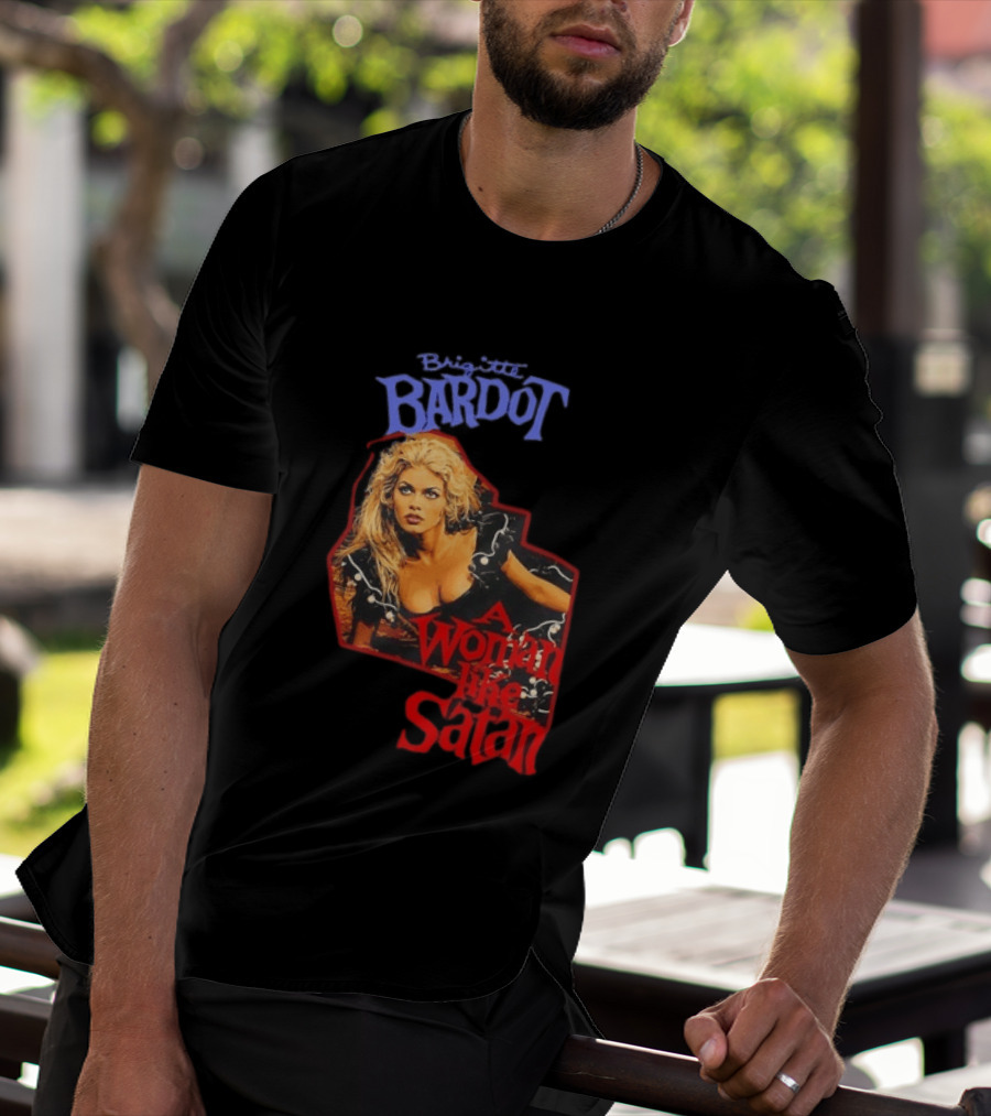 Brigitte Bardot A Woman Like Satan T-Shirt