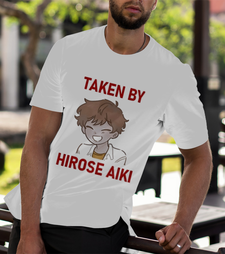 TAKEN BY HIROSE AIKI Anime T-Shirt