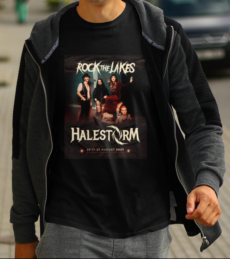 Rock The Lakes Halestorm 20 21 22 August 2027 Cudrefin Switzerland T-Shirt