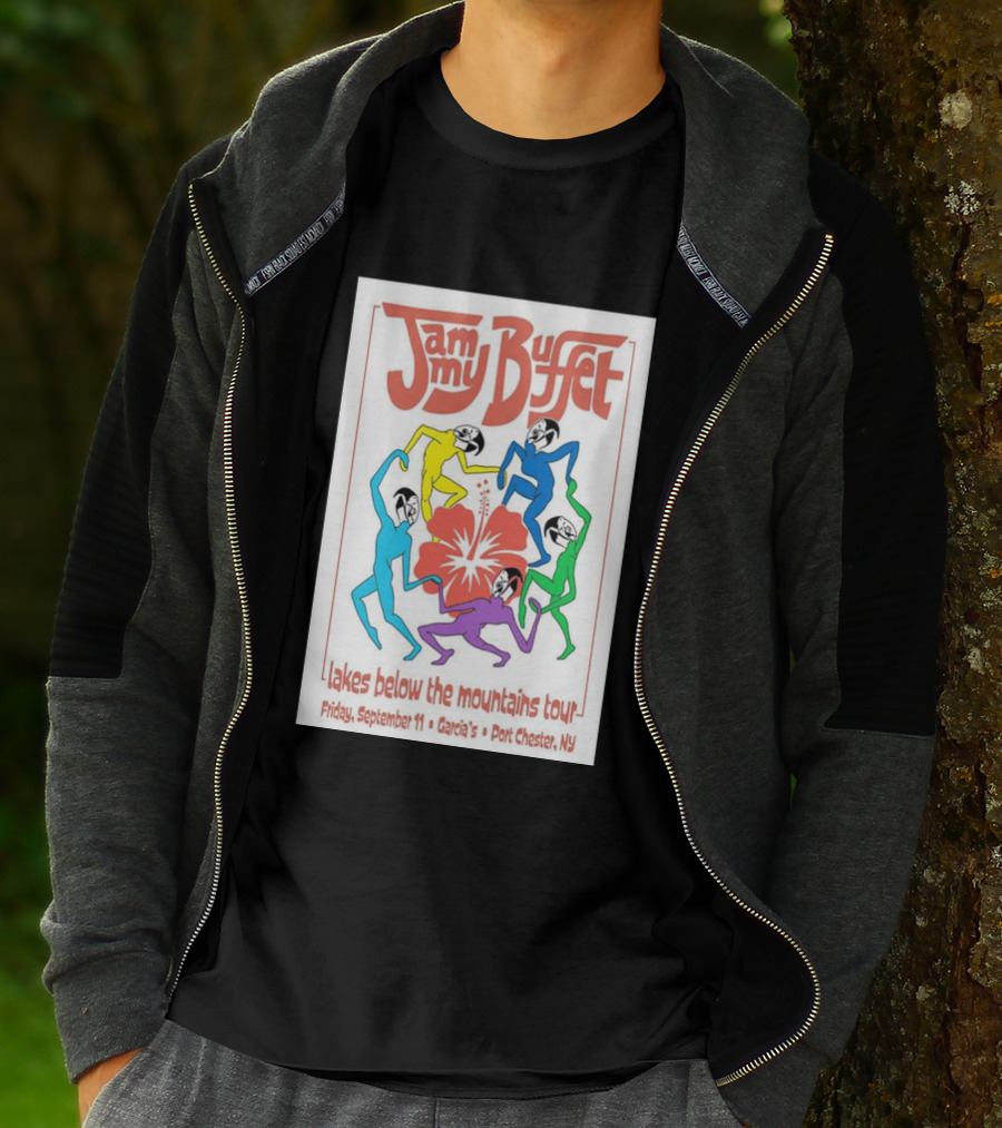 Jammy Buffet Lakes Below The Mountains Tour Friday September 11 Garcia's Port Chester NY T-Shirt