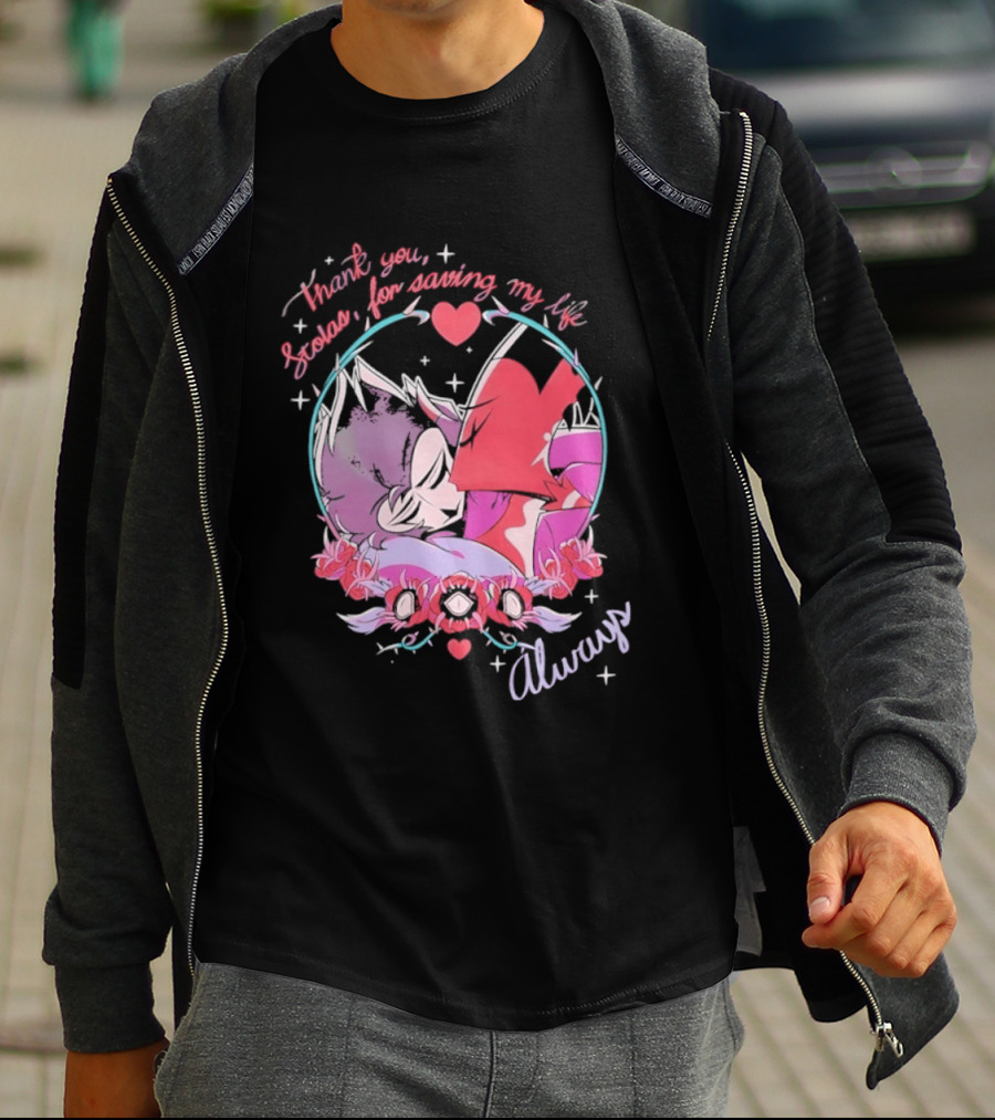 Thank You Stolas For Saving My Life Always Heart T-Shirt