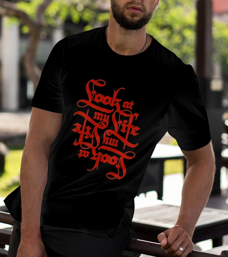 Look At My Life At The Top T-Shirt