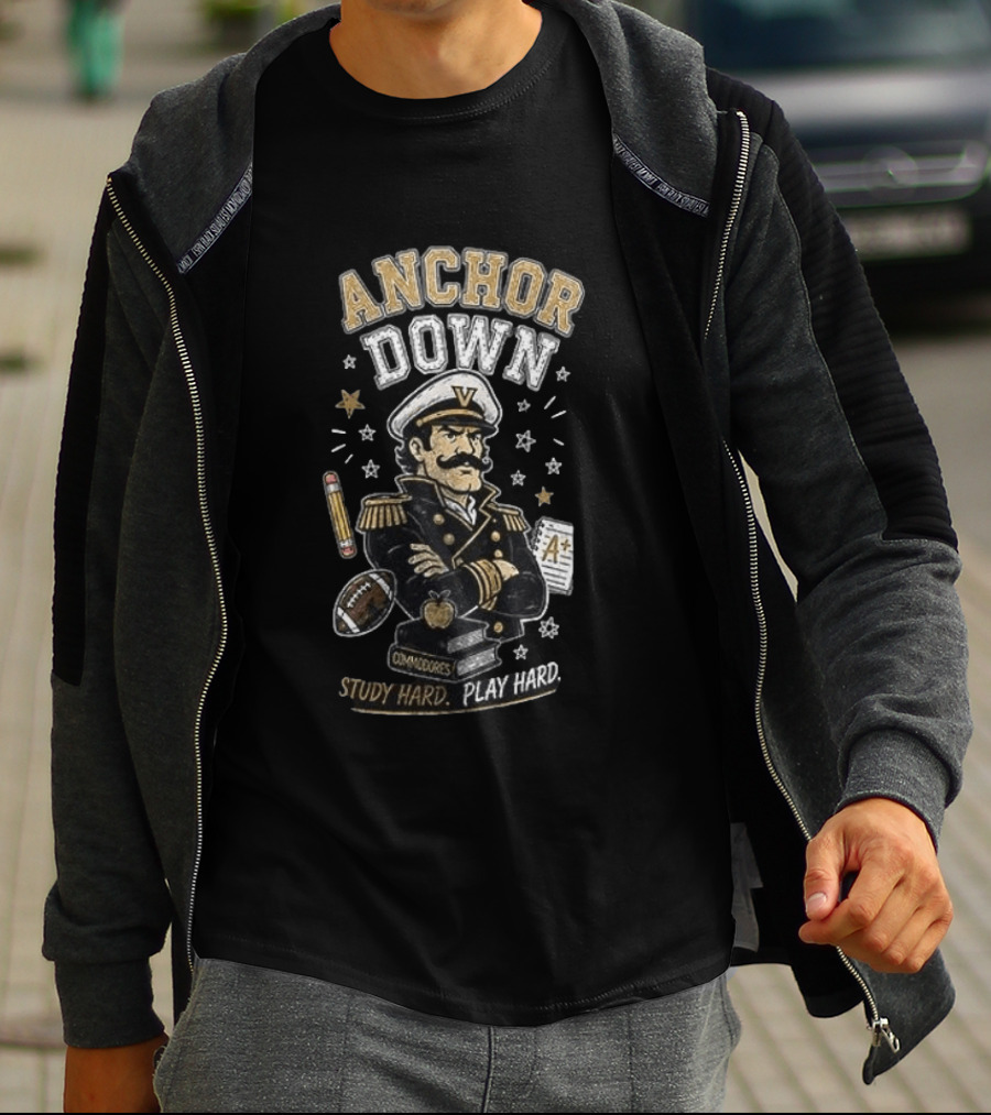 Vanderbilt Commodores Anchor Down Study Hard Play Hard Back To School T-Shirt