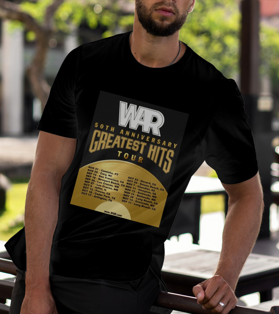 War 50th Anniversary Greatest Hits Tour Dates And Locations List T-Shirt