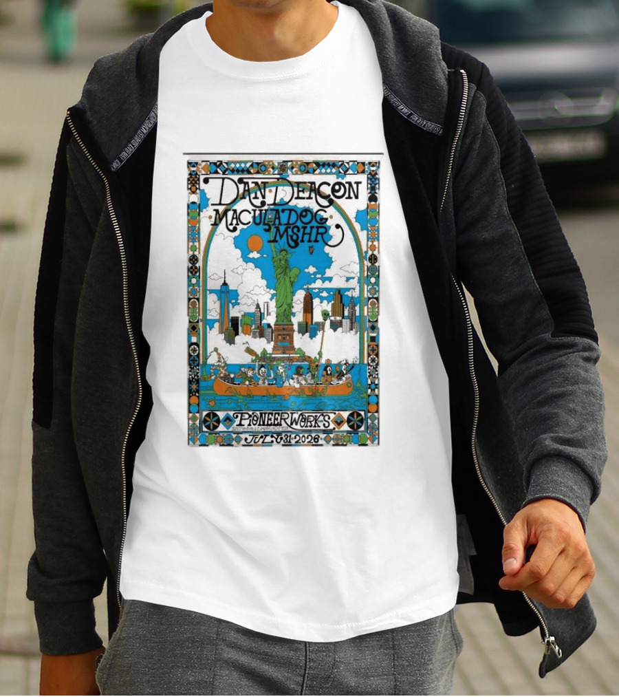 Dan Deacon MaculaDog MSHR Pioneer Works July 31 2026 Statue Of Liberty Skyline T-Shirt